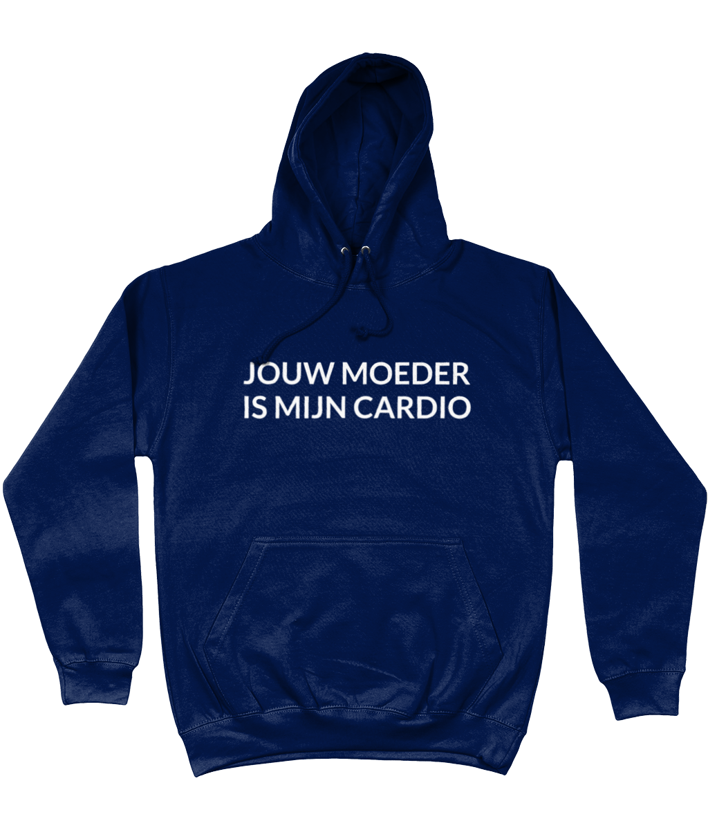 JOUW MOEDER IS MIJN CARDIO HOODIE