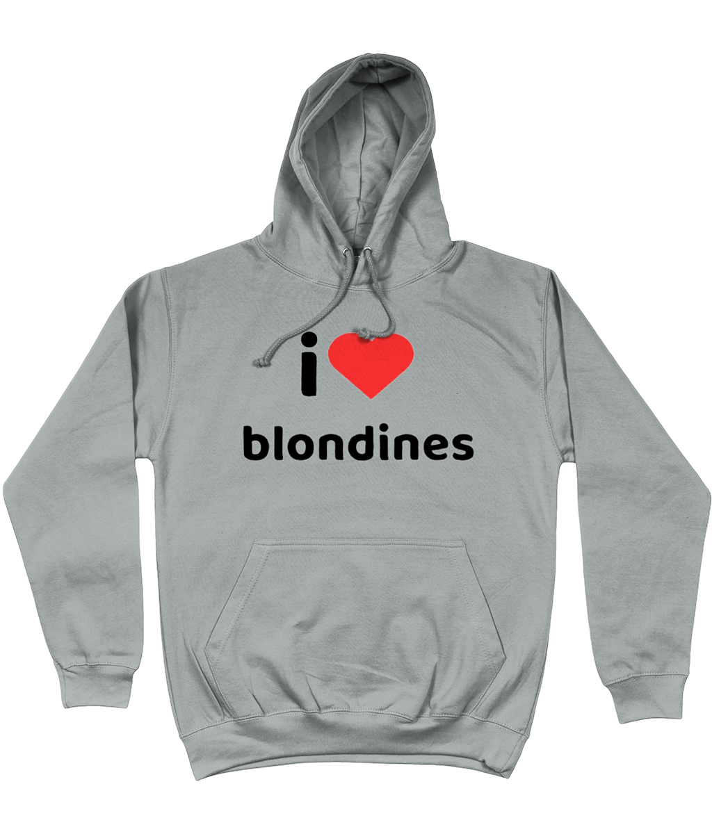 i love blondines HOODIE