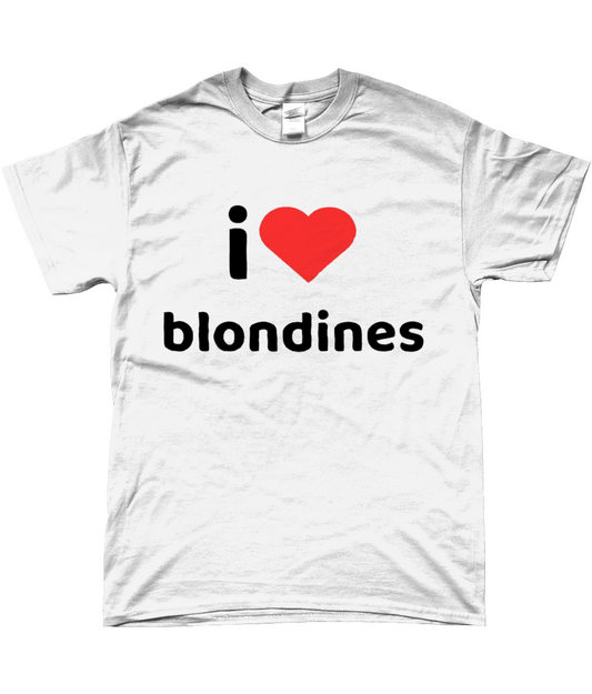 i love blondines T-SHIRT