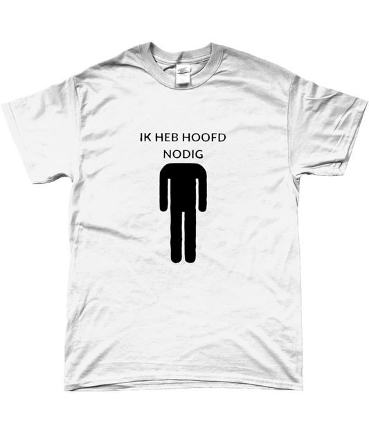 HOOFD NODIG T-SHIRT