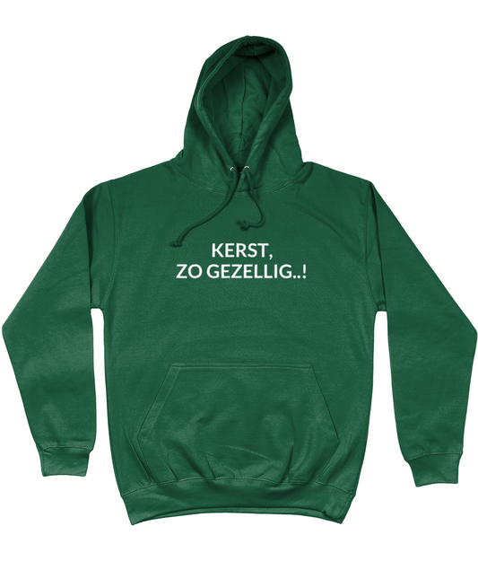 KERST,ZO GEZELLIG..! HOODIE